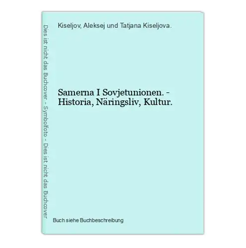 Samerna I Sovjetunionen. - Historia, Näringsliv, Kultur.