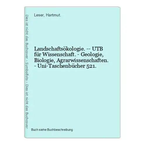 Landschaftsökologie. -- UTB für Wissenschaft. - Geologie, Biologie, Agrarwissenschaften. - Uni-Taschenbücher 5