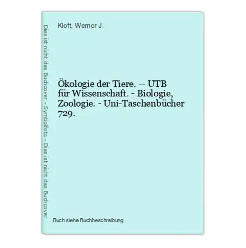 Ökologie der Tiere. -- UTB für Wissenschaft. - Biologie, Zoologie. - Uni-Taschenbücher 729.