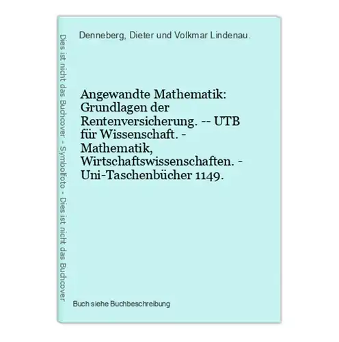 Angewandte Mathematik: Grundlagen der Rentenversicherung. -- UTB für Wissenschaft. - Mathematik, Wirtschaftswi