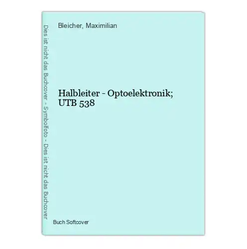 Halbleiter - Optoelektronik; UTB 538