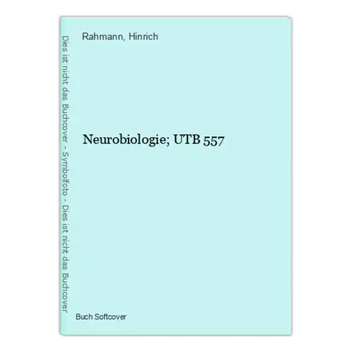 Neurobiologie; UTB 557