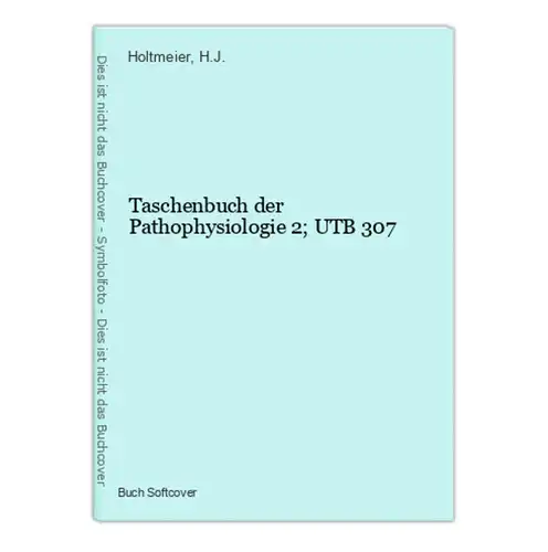 Taschenbuch der Pathophysiologie 2; UTB 307