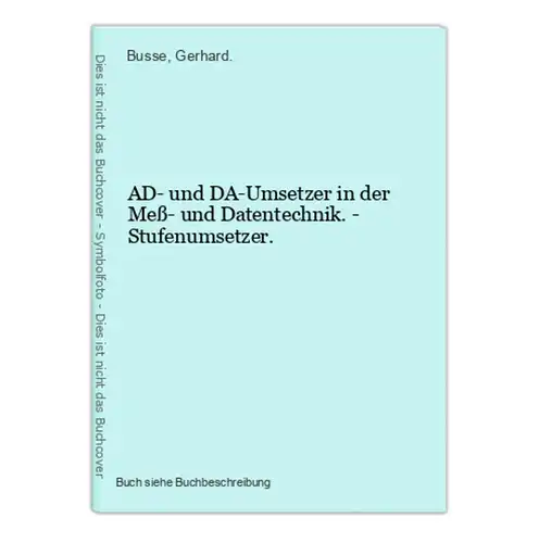 AD- und DA-Umsetzer in der Meß- und Datentechnik. - Stufenumsetzer.
