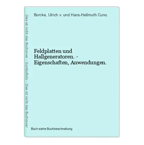 Feldplatten und Hallgeneratoren. - Eigenschaften, Anwendungen.