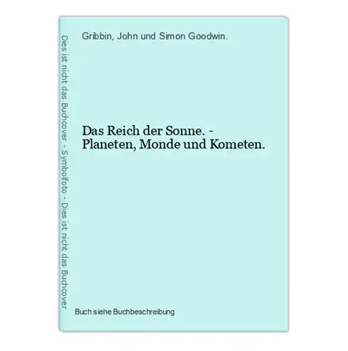 Das Reich der Sonne. - Planeten, Monde und Kometen.