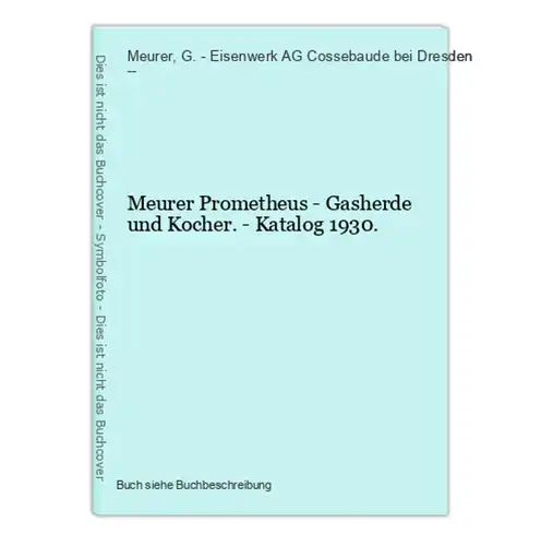 Meurer Prometheus - Gasherde und Kocher. - Katalog 1930.