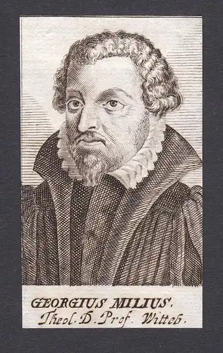 Georgius Milius / Georg Mylius / theologian Theologe Wittenberg