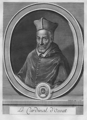 Arnaud d'Ossat - Cardinal - Saint-Eusebe. Rennes, Bayeux, Portrait Wappen Kupferstich engraving