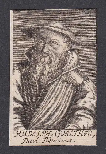 Rudolph, Gualther / Rudolf Gwalther / theologian Theologe Zürich
