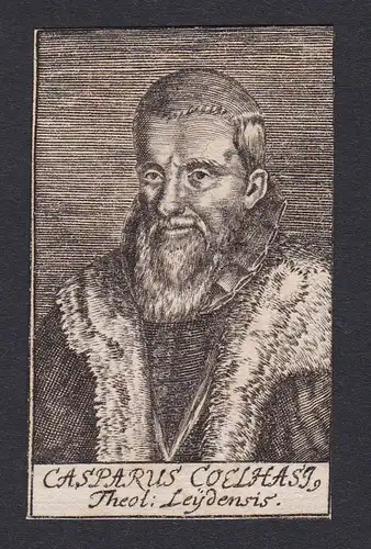 Casparus Coelhasi / Caspar Coolhaes / theologian Theologe Leiden Leyden
