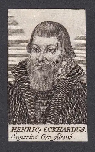 Henric. Eckhardus / Heinrich Eckhardi / theologian Theologe Altenburg