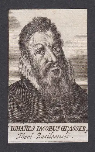 Iohanes Iacobus Grasser. / Johann Jacob Grasser / theologian Theologe Basel