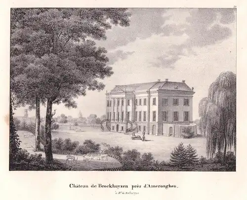 Chateau de Brockhuysen pres d'Ameronghen - Amerongen chateau Schloss Ameronghen Lithographie Cloet Niederlande