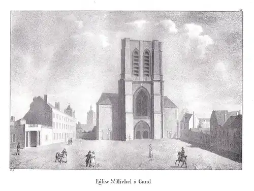 Eglise St. Michel a Gand - Kirche St. Michael Gent Gand eglise Flandern Lithographie Cloet Belgique Belgien