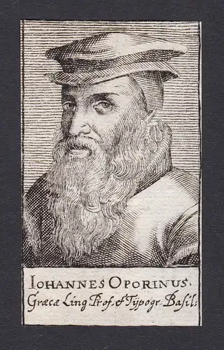 Iohannes Oporinus / Johannes Oporinus Hans Herbst / humanist teacher Humanist Buchdrucker Verleger Leher Basel