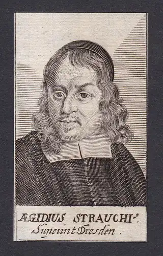 Aegidius Strauchi / Aegidius Strauch / theologian Theologe Dresden