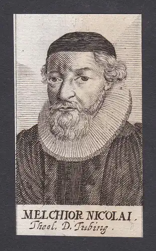 Melchior Nicolai / Melchior Nicolai / theologian Theologe Tübingen