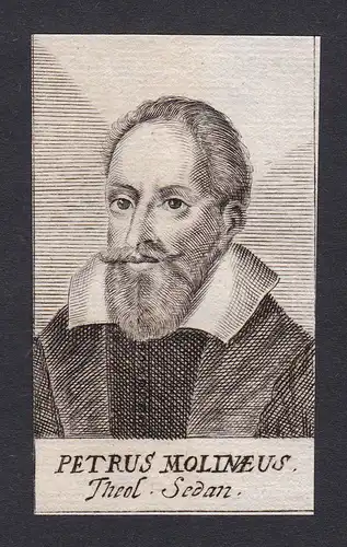 Petrus Molinaeus / Pierre Du Moulin / theologian Theologe Sedan