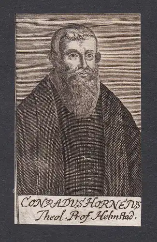 Conradus Horneius / Konrad Hornejus / theologian Theologe Helmstedt