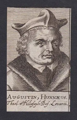 Augustin Hunnaeus / Augustinus Hunnäus / theologian Theologe Löwen