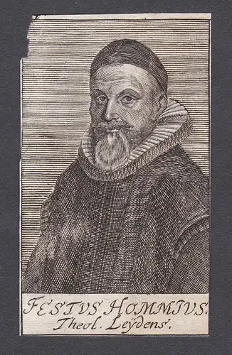 Festus Hommius / Festus Hommius / theologian Theologe Leiden