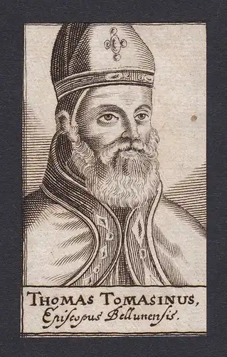 Thomas Tomasinus / Thomas Tomasinus / theologian bishop Theologe Bischof Italia