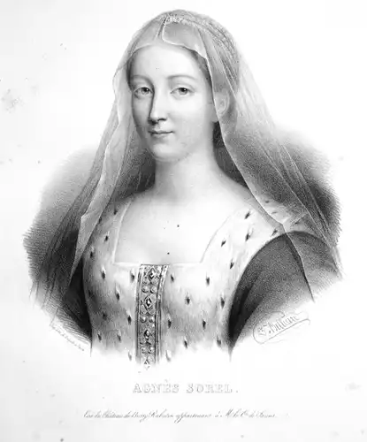 Agnes Sorel - Agnès Sorel maîtresse mistress Mätresse France Frankreich Lithographie Belliard Portrait