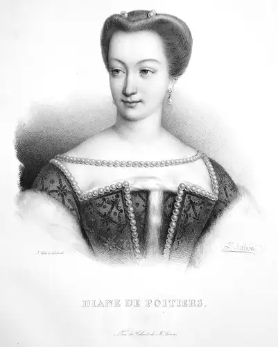 Diane de Poitiers - Diana von Poitiers Gräfin comtesse countess Saint-Vallier France Frankreich Lithographie B