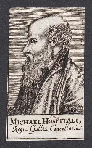 Michael Hospitali / Michel de l'Hopital (1505-1573) Michael de l'Hospital / jurist writer humanist Jurist Schr