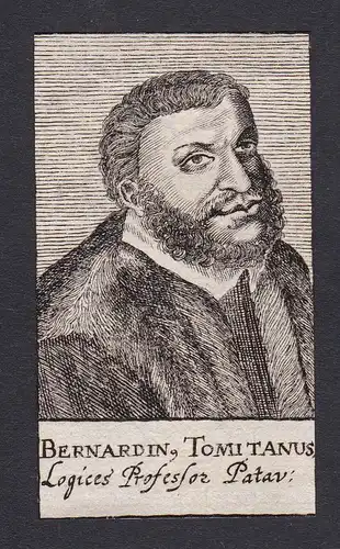 Bernadrin Tomitanus - Bernardino Tomitano Padova Portrait Kupferstich  incisione stampa acquaforte