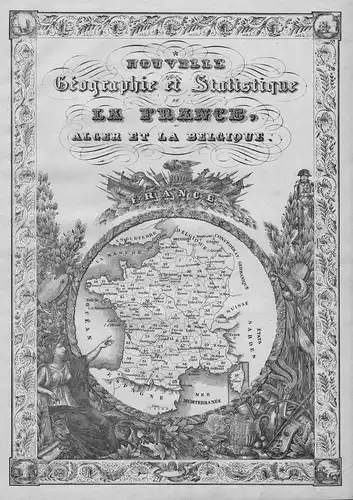 Nouvelle. Geographie et Statistique de La France, Alger et la Belgique - Statistik Frankreich Algerien Algier
