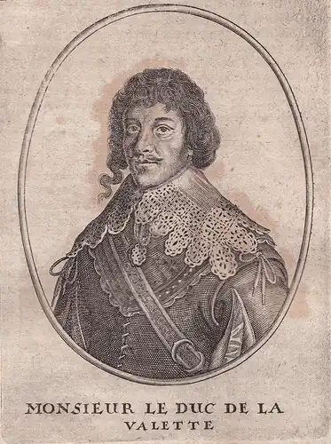 Monsieur le duc de la Valette - de La Valette duc gravure Portrait