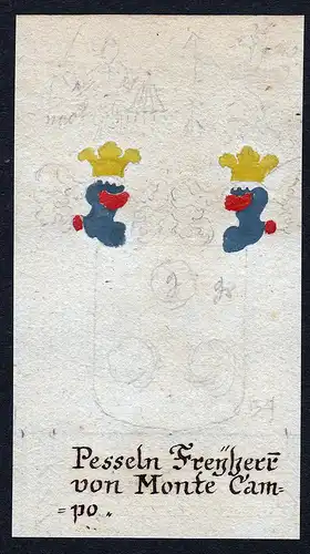 Pesseln Freyherr von Monte Campo - Pesseln von Monte Campo Böhmen Manuskript Wappen Adel coat of arms heraldr