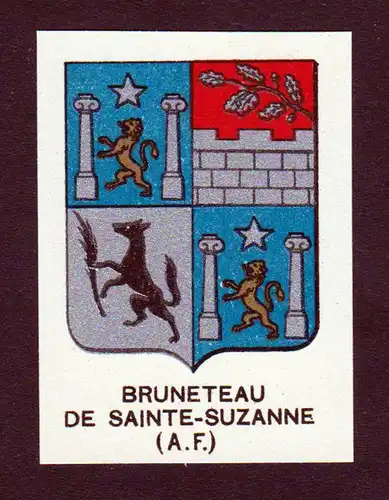 Bruneteau de Sainte-Suzanne - Bruneteau de Sainte-Suzanne Wappen Adel coat of arms heraldry Lithographie  blas