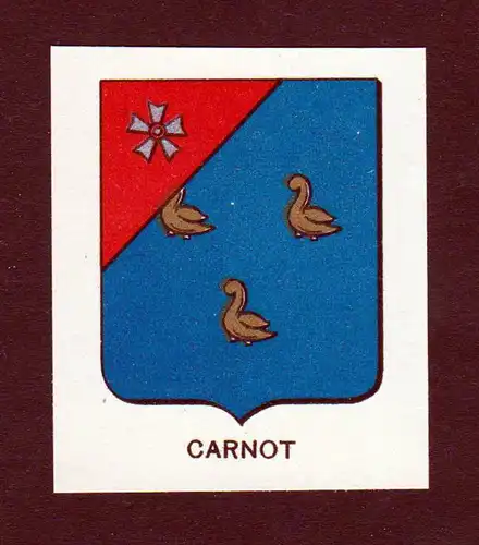 Carnot - Carnot Wappen Adel coat of arms heraldry Lithographie  blason