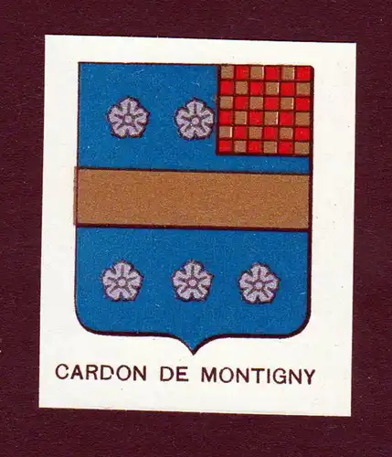 Cardon de Montigny - Cardon de Montigny Wappen Adel coat of arms heraldry Lithographie  blason