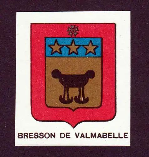 Bresson de Valmabelle - Bresson de Valmabelle Wappen Adel coat of arms heraldry Lithographie  blason