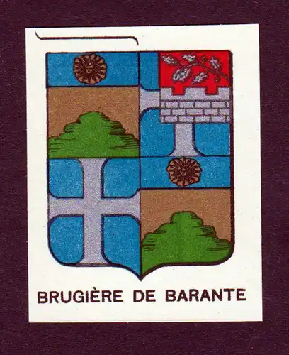 Brugiere de Barante - Brugiere de Barante Wappen Adel coat of arms heraldry Lithographie  blason