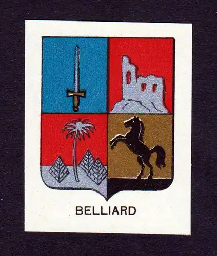 Belliard - Belliard Wappen Adel coat of arms heraldry Lithographie  blason