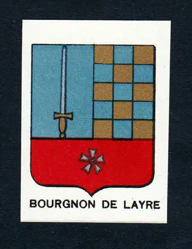 Bourgnon de Layre - Bourgnon de Layre Wappen Adel coat of arms heraldry Lithographie  blason