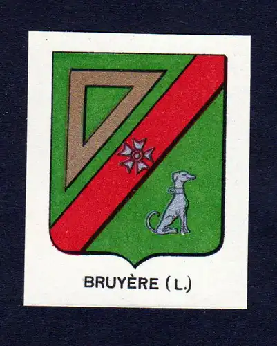 Bruyere (L.) - Bruyere Wappen Adel coat of arms heraldry Lithographie  blason