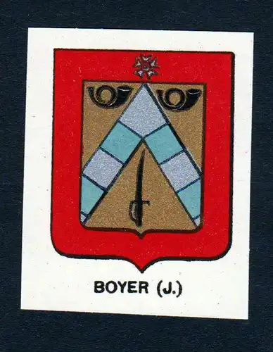 Boyer (J.) - Boyer Wappen Adel coat of arms heraldry Lithographie  blason