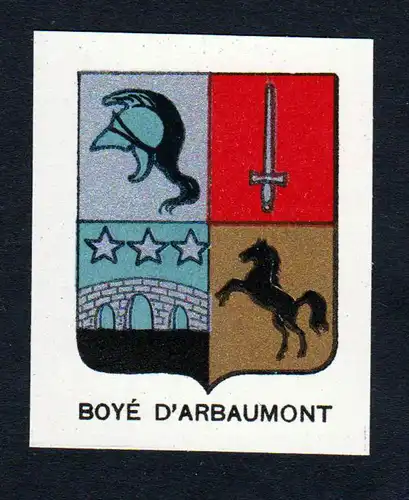 Boye d'Arbaumont - Boye d'Arbaumont Wappen Adel coat of arms heraldry Lithographie  blason