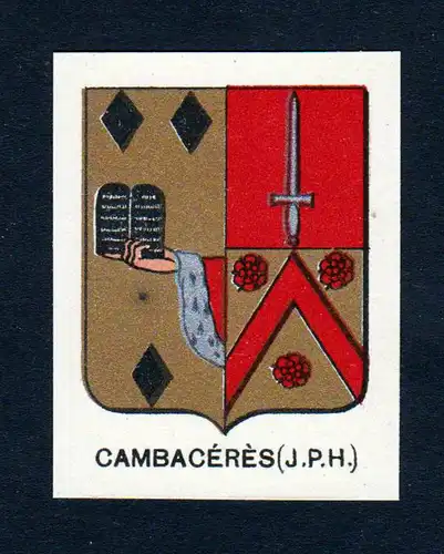 Cambaceres (J. P. H.) - Cambaceres Wappen Adel coat of arms heraldry Lithographie  blason