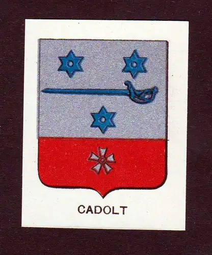 Cadolt - Cadolt Wappen Adel coat of arms heraldry Lithographie  blason