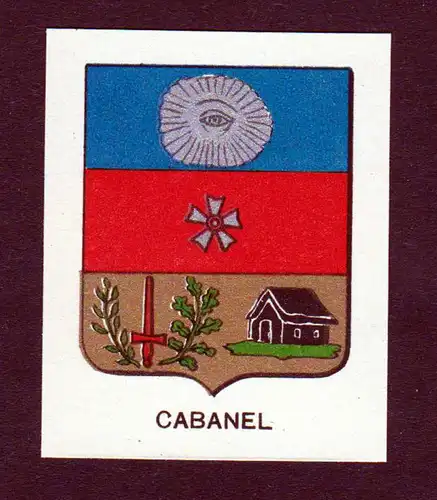 Cabanel - Cabanel Wappen Adel coat of arms heraldry Lithographie  blason