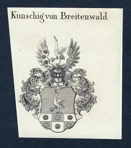 Kunschig von Breitenwald - Kunschig von Breitenwald Wappen Adel coat of arms Kupferstich  heraldry Heraldik