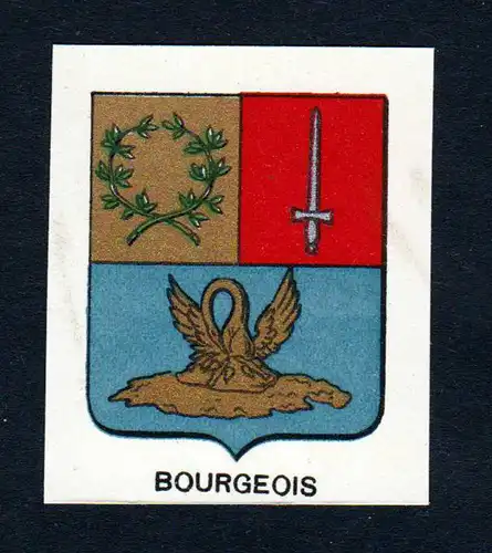 Bourgeois - Bourgeois Wappen Adel coat of arms heraldry Lithographie  blason