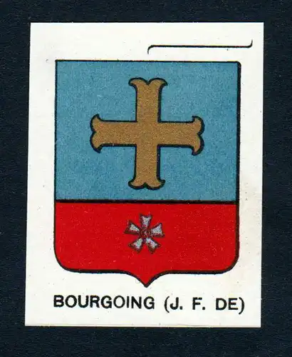 Bourgoing - Bourgoing Wappen Adel coat of arms heraldry Lithographie  blason